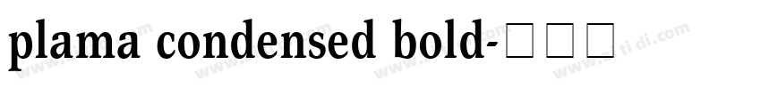 plama condensed bold字体转换